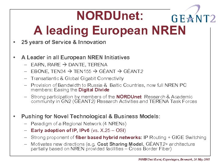 NORDUnet: A leading European NREN • 25 years of Service & Innovation • A