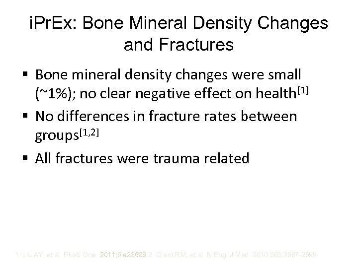 i. Pr. Ex: Bone Mineral Density Changes and Fractures § Bone mineral density changes