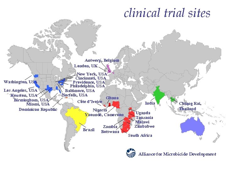 clinical trial sites Antwerp, Belgium London, UK Washington, USA Los Angeles, USA Houston, USA