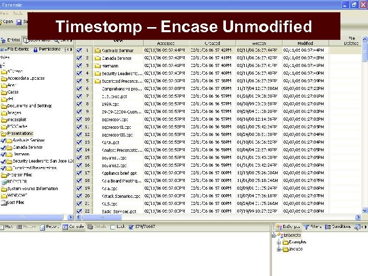 Timestomp – Encase Unmodified Office of Research & Economic Development 29 