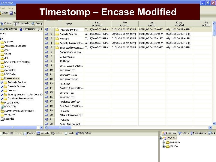 Timestomp – Encase Modified Office of Research & Economic Development 30 