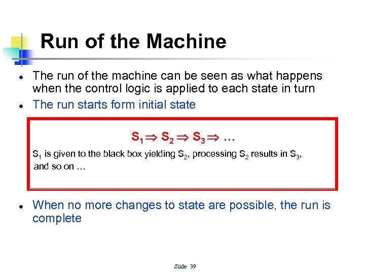 Run of the Machine l l The run of the machine can be seen