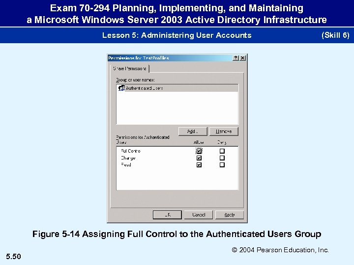 Exam 70 -294 Planning, Implementing, and Maintaining a Microsoft Windows Server 2003 Active Directory