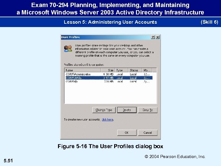 Exam 70 -294 Planning, Implementing, and Maintaining a Microsoft Windows Server 2003 Active Directory