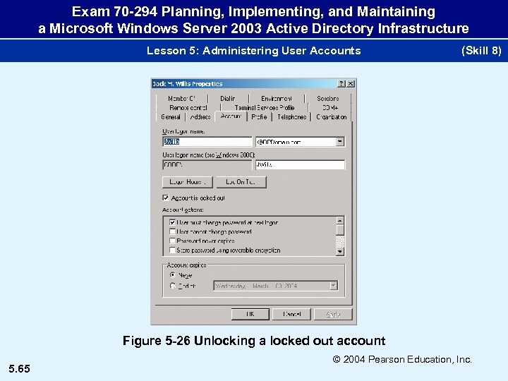 Exam 70 -294 Planning, Implementing, and Maintaining a Microsoft Windows Server 2003 Active Directory