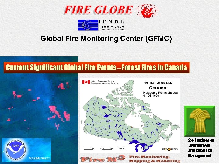 Global Fire Monitoring Center (GFMC) Current Significant Global Fire Events--Forest Fires in Canada Events