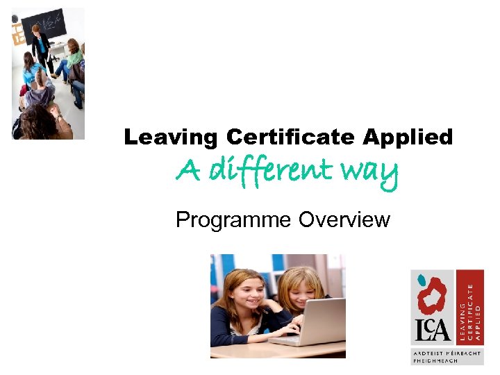 Leaving Certificate Applied A different way Programme Overview 