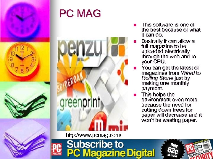 PC MAG n n http: //www. pcmag. com/ This software is one of the