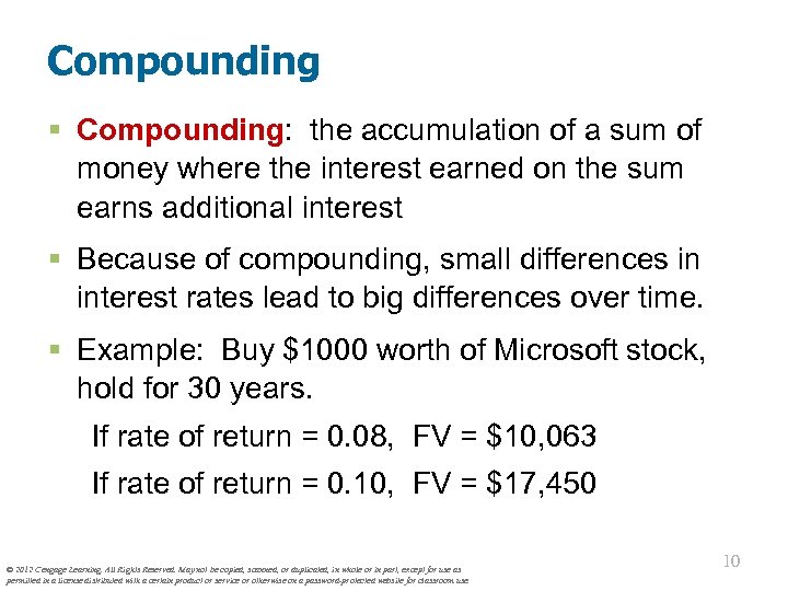 Compounding § Compounding: the accumulation of a sum of money where the interest earned