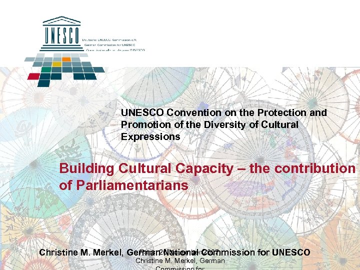 UNESCO Convention on the Protection and Promotion of the Diversity of Cultural Expressions Building
