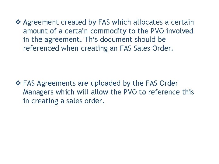 v Agreement created by FAS which allocates a certain amount of a certain commodity