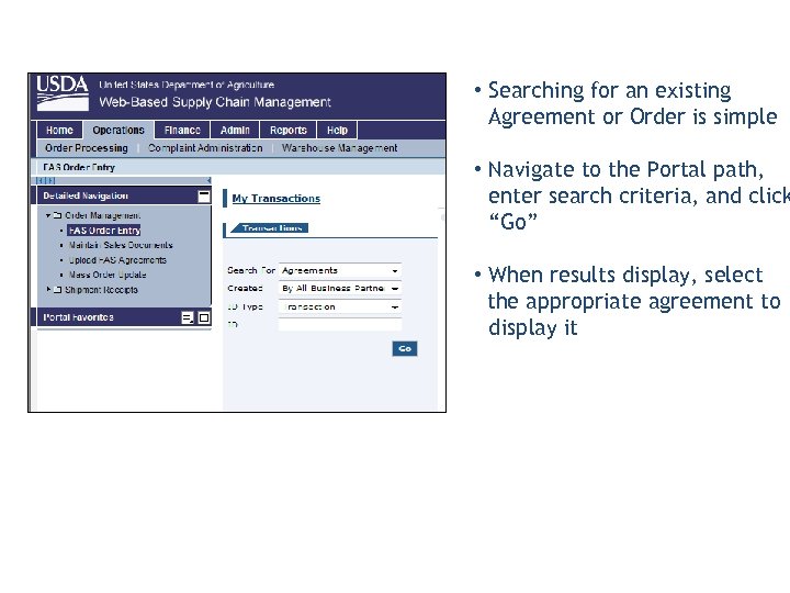 Displaying an FAS Agreement (in CRM) • Searching for an existing Agreement or Order