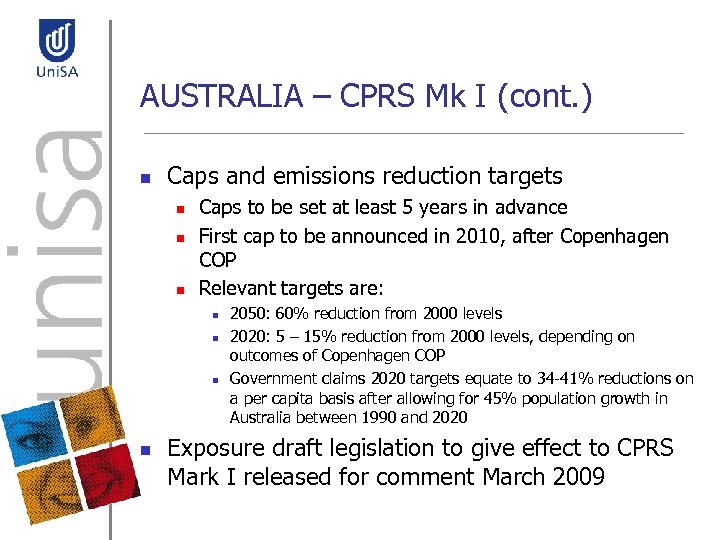 AUSTRALIA – CPRS Mk I (cont. ) n Caps and emissions reduction targets n