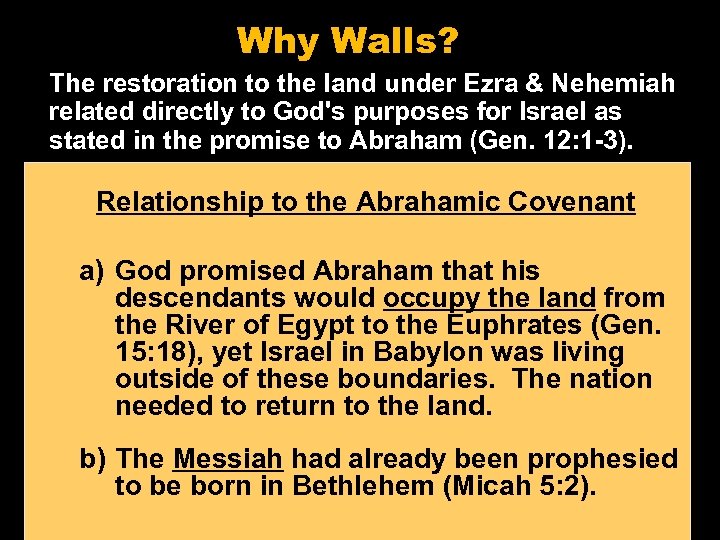 Why Walls? The restoration to the land under Ezra & Nehemiah related directly to