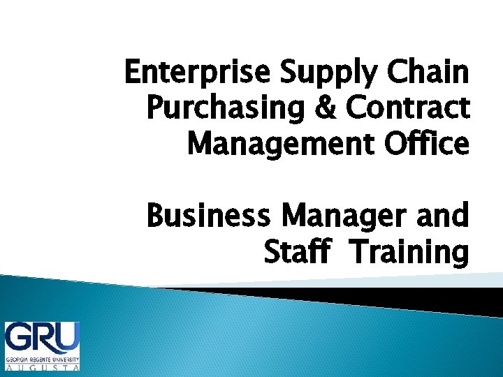Enterprise Supply Chain Purchasing & Contract Management Office Business Manager and Staff Training 