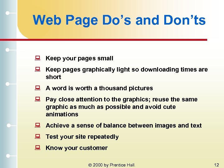 Web Page Do’s and Don’ts : Keep your pages small : Keep pages graphically