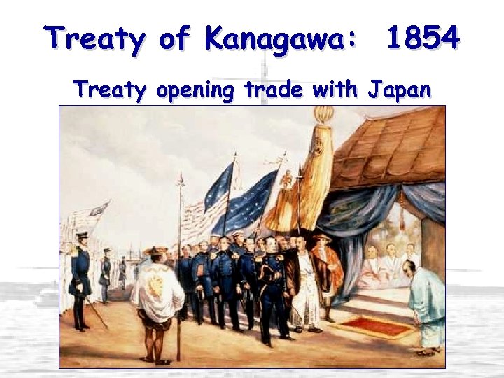 Treaty of Kanagawa: 1854 Treaty opening trade with Japan 