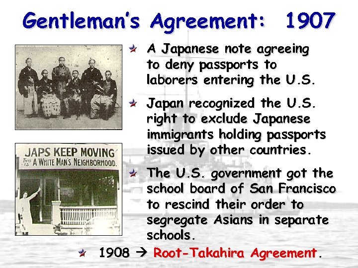 Gentleman’s Agreement: 1907 A Japanese note agreeing to deny passports to laborers entering the