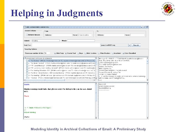 Helping in Judgments Modeling Identity in Archival Collections of Email: A Preliminary Study 