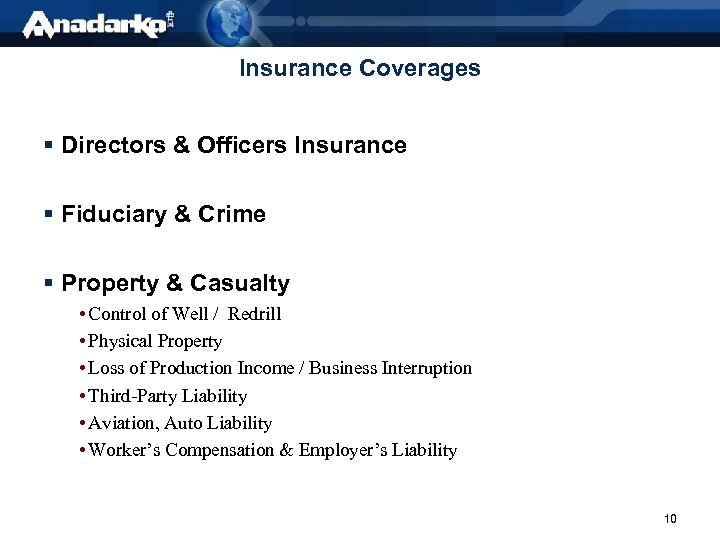 Insurance Coverages § Directors & Officers Insurance § Fiduciary & Crime § Property &