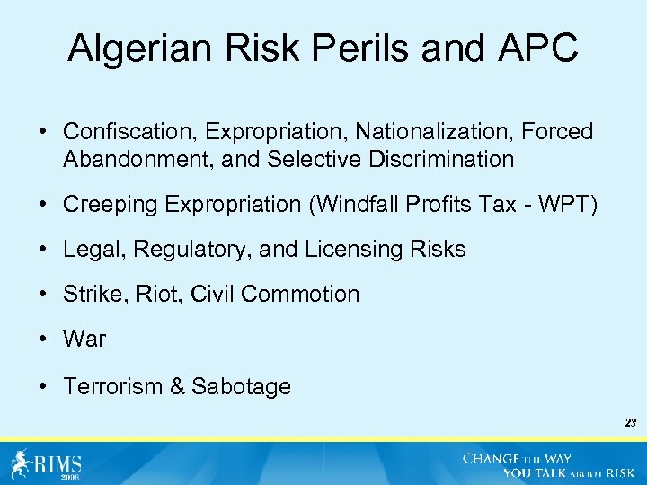 Algerian Risk Perils and APC • Confiscation, Expropriation, Nationalization, Forced Abandonment, and Selective Discrimination
