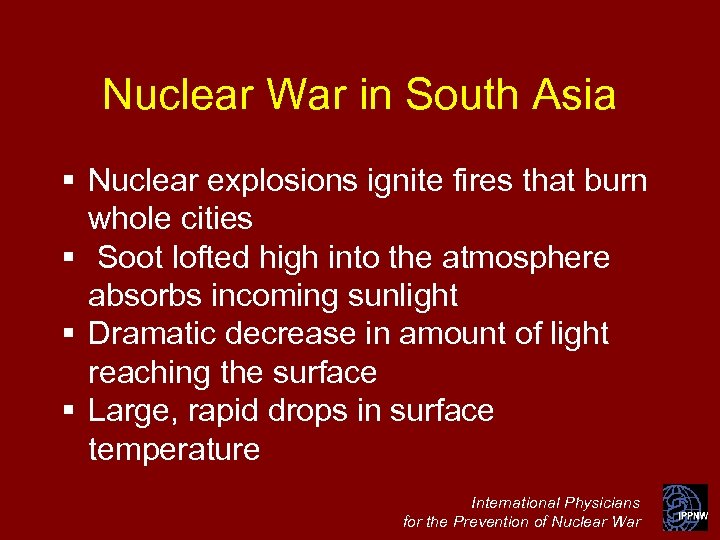 Nuclear War in South Asia § Nuclear explosions ignite fires that burn whole cities