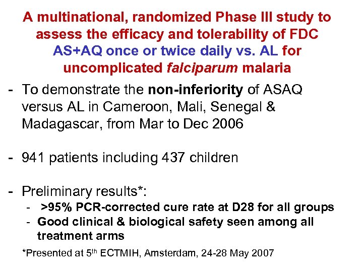 A multinational, randomized Phase III study to assess the efficacy and tolerability of FDC