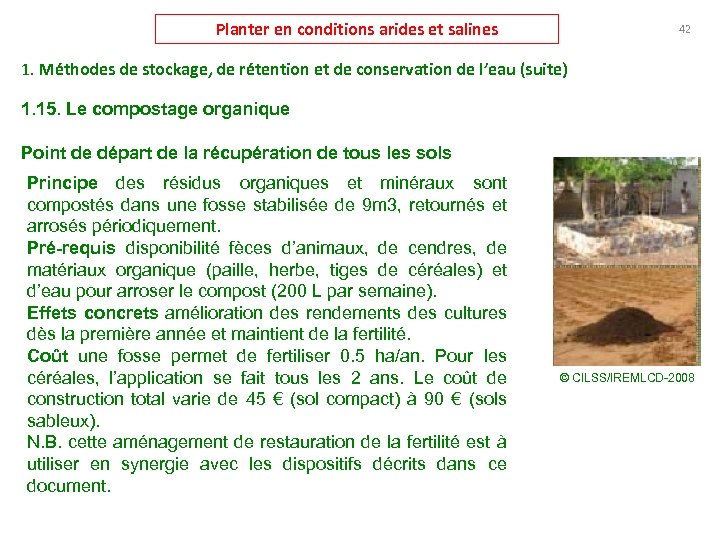 Planter en conditions arides et salines 42 1. Méthodes de stockage, de rétention et