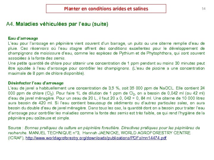 Planter en conditions arides et salines 54 A 4. Maladies véhiculées par l’eau (suite)