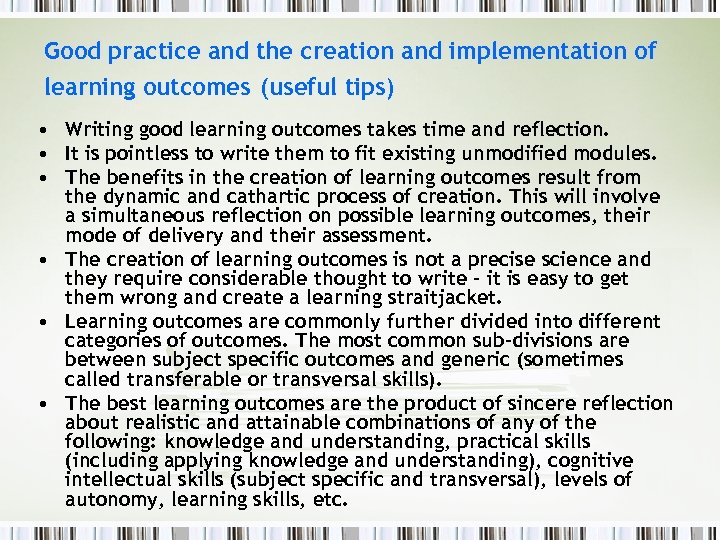Good practice and the creation and implementation of learning outcomes (useful tips) • Writing
