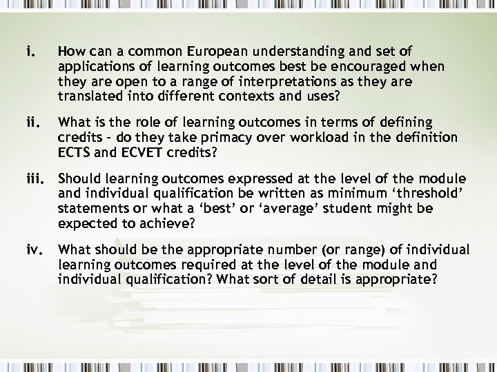 i. How can a common European understanding and set of applications of learning outcomes