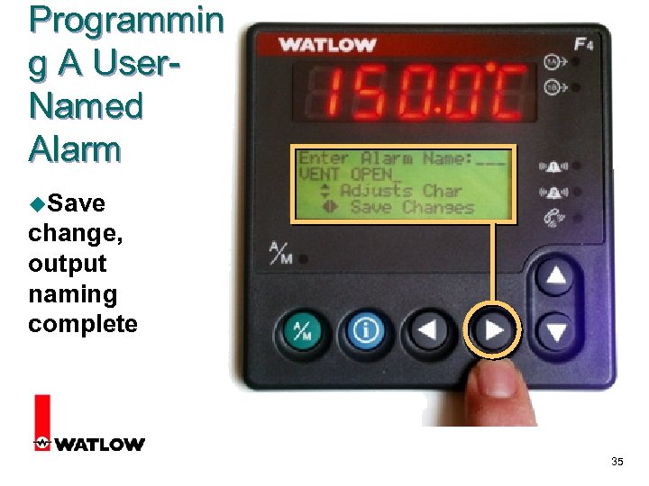 Programmin g A User. Named Alarm u. Save change, output naming complete 35 