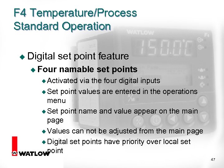 F 4 Temperature/Process Standard Operation u Digital u Four set point feature namable set