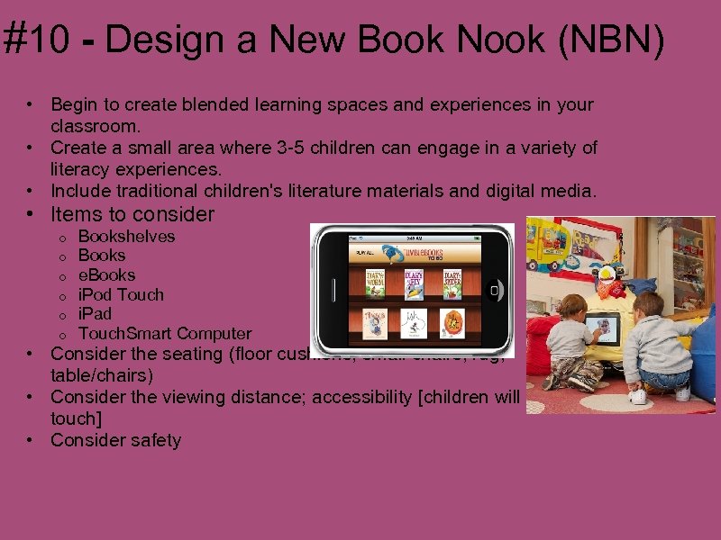 #10 - Design a New Book Nook (NBN) • Begin to create blended learning