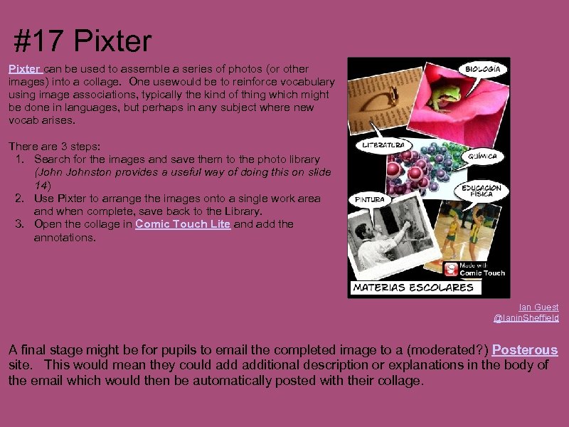 #17 Pixter can be used to assemble a series of photos (or other images)