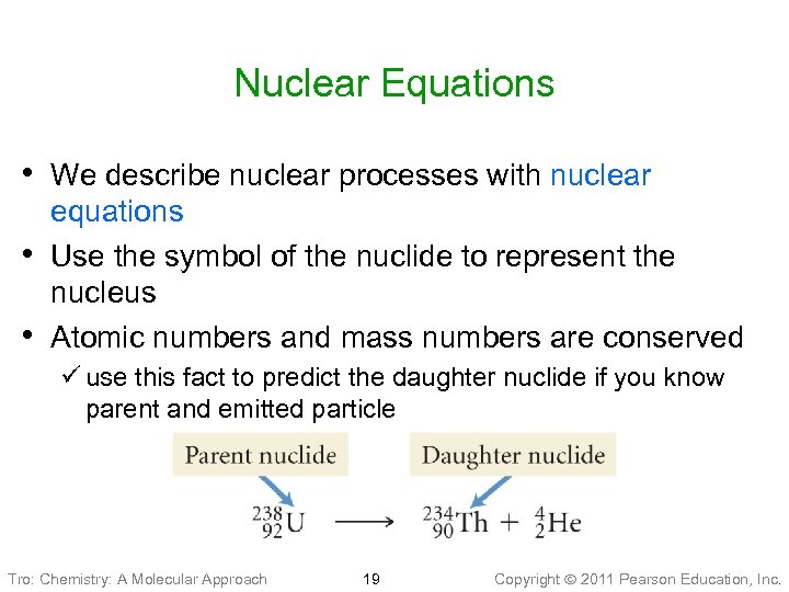 Nuclear Equations • We describe nuclear processes with nuclear • • equations Use the