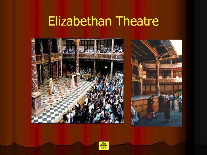 Elizabethan Theatre 