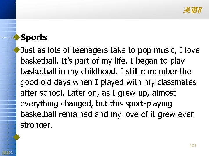 英语B u. Sports u. Just as lots of teenagers take to pop music, I