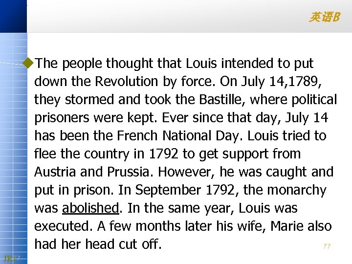 英语B u. The people thought that Louis intended to put down the Revolution by