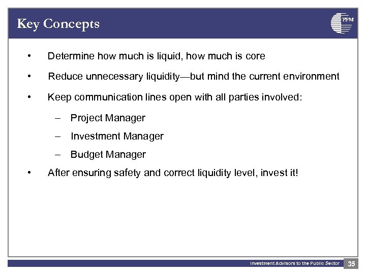 Key Concepts PFM • Determine how much is liquid, how much is core •