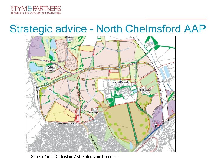 Strategic advice – North Chelmsford AAP Source: North Chelmsford AAP Submission Document 