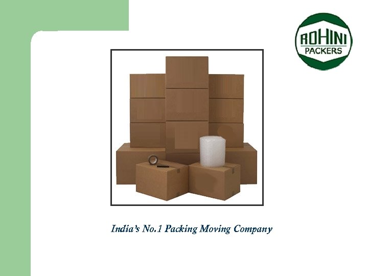 India’s No. 1 Packing Moving Company 