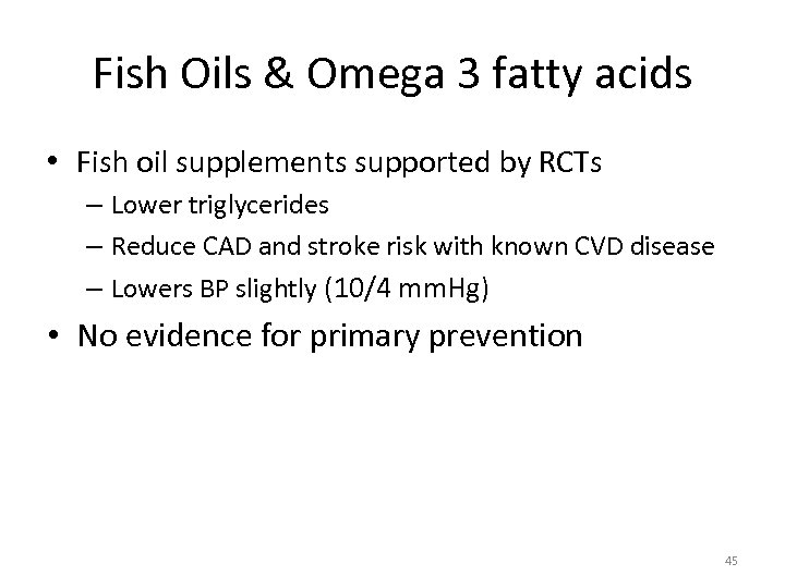 Fish Oils & Omega 3 fatty acids • Fish oil supplements supported by RCTs