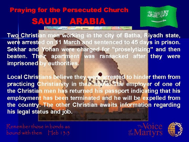 Praying for the Persecuted Church SAUDI ARABIA Two Christian men working in the city