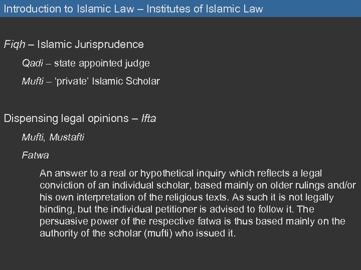 Introduction to Islamic Law – Institutes of Islamic Law Fiqh – Islamic Jurisprudence Qadi