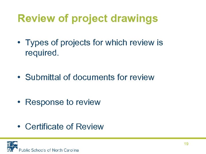 Review of project drawings • Types of projects for which review is required. •