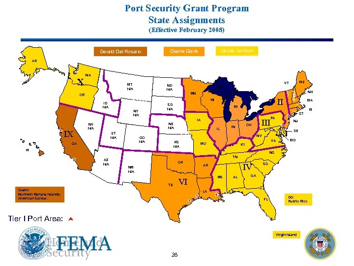 Port Security Grant Program State Assignments (Effective February 2008) Gerald Del Rosario Jackie Jackson