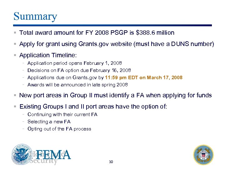 Summary § Total award amount for FY 2008 PSGP is $388. 6 million §