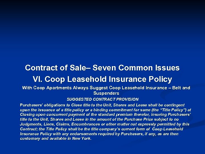 Contract of Sale– Seven Common Issues VI. Coop Leasehold Insurance Policy With Coop Apartments
