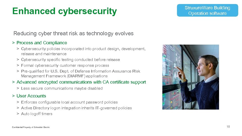 Enhanced cybersecurity Struxure. Ware Building Operation software Reducing cyber threat risk as technology evolves
